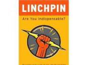 Linchpin comment être indispensable travail selon Seth Godin.