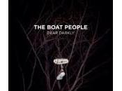 Boat People Dear Darkly