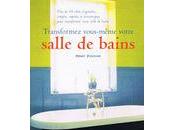 Transformez vous-même votre salle bains