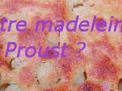 madeleines Proust, gagnante