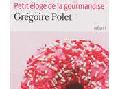 Petit éloge gourmandise