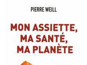 Pierre Weill assiette, santé, planète