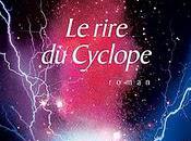 rire Cyclope, Bernard Werber