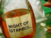 parfum d'une nuit Istanbul...