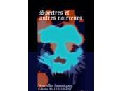 Spectres autres noirceurs