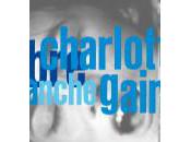"Charlotte Gainbourg effrontément" inédit dédié Charlotte ever Canal+Cinéma