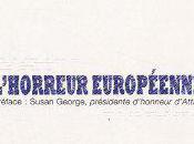 Frédéric Viale, L’horreur européenne. Préfacé Susan Georges, présidente d’honneur d’ATTAC