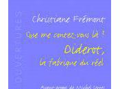 contez-vous Diderot, fabrique reel Christiane Frémont