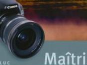 Astuces maitriser Canon 550D