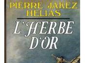 L'HERBE D'OR (Pierre Jakez HELIAS)