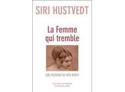 Siri Hustvedt femme tremble"