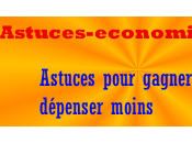 Vous êtes radin Astuces-economies.com fait pour vous
