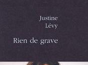 Objectif Novembre... Rien grave, Justine Levy