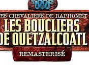 Chevaliers Baphomet Boucliers Quetzalcoatl dispo iPhone