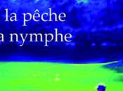 Pêcher nymphe/nymph fishing