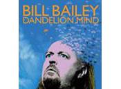 THEATRE: "Dandelion Mind", Bill Bailey version originale/Bill original