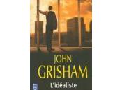 John Grisham L’idéaliste