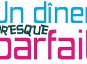 dîner presque parfait spécial couples bientôt
