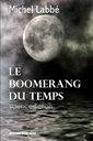 Courez chance remporter exemplaire roman science-fiction intitulé boomerang temps