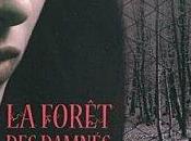 Forêt Damnés Carrie Ryan
