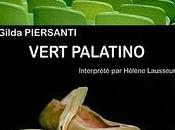 Vert Palatino Gilda Piersanti, texte Hélène Lausseur