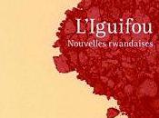 L’iguifou, Nouvelles rwandaises Scholastique MUKASONGA