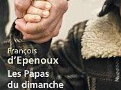 Papas dimanche François d'Epenoux