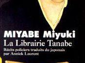 Librairie Tanabe Miyuki Miyabe