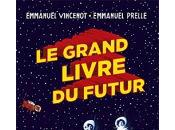 grand livre futur Emmanuel Vincenot Prelle