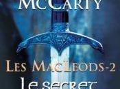 chronique roman MacLeods, secret Highlander Monica Carty