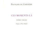 moments-là, François Cornière (par Cécile Glasman)
