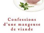 Confessions d'une mangeuse viande