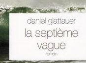 Septième vague, Daniel Glattauer