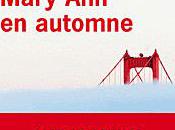 Mary automne, Chroniques Francisco, tome Armistead MAUPIN