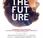 "The Future" Miranda July