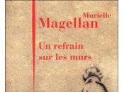 refrain murs Murielle Magellan