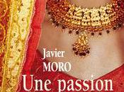 passion indienne, Javier Moro