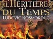 Nouveauté BAAM "L'héritière temps" prochain roman Ludovic Rosmorduc l'auteur Tertre âmes.