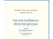 confidence grecque Andrés Sánchez Robayna (traduction Jacques Ancet)