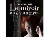 [Book Review vidéo miroir vampires