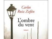 Carlos ruiz zafón, l’ombre vent, editions grasset fasquelle, 2004