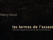 larmes l'assassin Thierry Murat