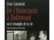 l’Holocauste Hollywood Gene Gutowski