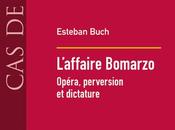 Esteban Buch, L'affaire Bomarzo, Opéra, perversion dictature, EHESS. Rencontre jeudi septembre librairie