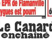 malfaçons dans gros oeuvre l'EPR Flamanville (50) révélées Canard Enchainé