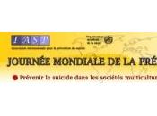 Journée mondiale Prévention SUICIDE Cette année, c’est l’affaire tous OMS- IASP