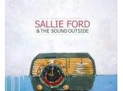 Sallie Ford Sound Outside