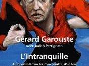 L’Intranquille Gérard Garouste, Livre Poche