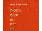 Notre île, Jeanne Benameur
