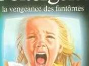 **Poltergeist tome vengeance fantômes James Kahn**